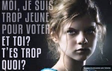 il faut voter moi je suis trop jeune pour voter